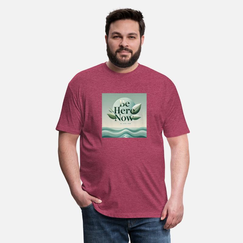 "Be Here Now - Mindful Living"